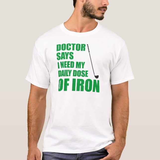 Camiseta Médica Dice Dosis Diaria De Hierro (Anverso)