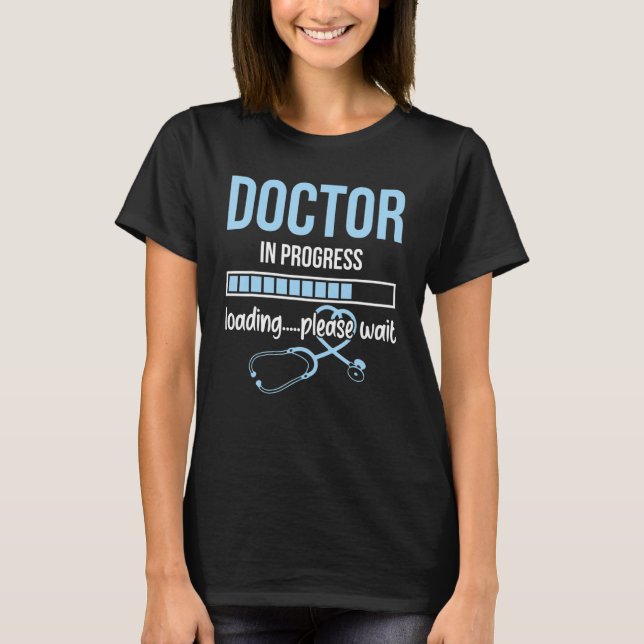 Camiseta Médica En Marcha De Carga Por Favor Espere Stethos (Anverso)