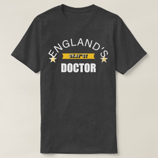Camiseta Médica Englands Okayest (Diseño del anverso)
