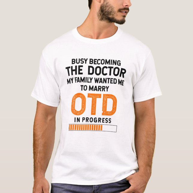 Camiseta Médica Estudiantil De Terapia Ocupacional De OTD - (Anverso)