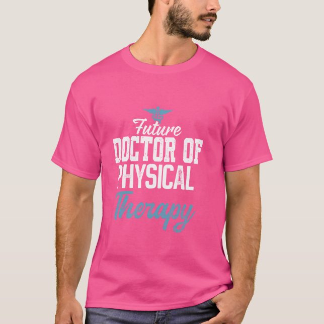 Camiseta Médica futuro de la terapia física DPT (Anverso)