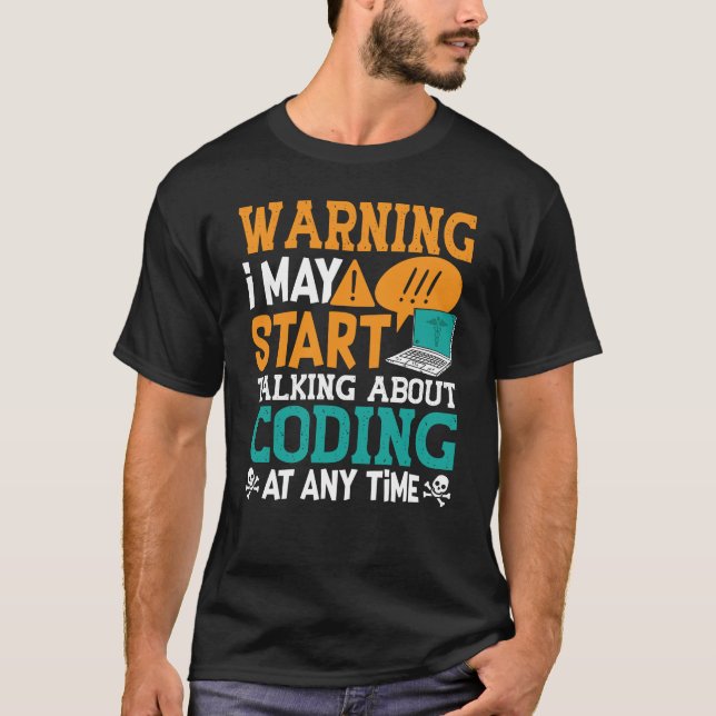 Camiseta Medical Coder Warning I May Start Talking Coding (Anverso)