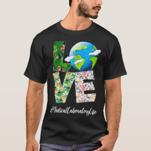 Camiseta Medical Laboratory Love World Earth Day 52nd Anniv