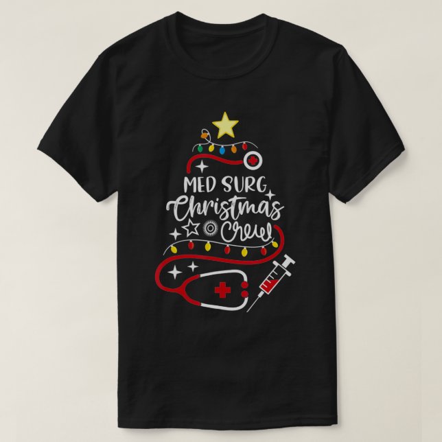 Camiseta Medical Surgical Nurse Secretary Med Surg Christma (Diseño del anverso)