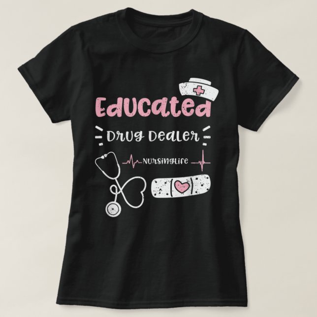 Camiseta Medicamentos educados para el traficante de drogas (Diseño del anverso)