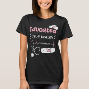 Camiseta Medicamentos educados para el traficante de drogas