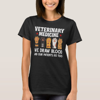 Camiseta Medicamentos Veterinarios Dibujamos Sangre Que Hac