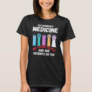 Camiseta Medicamentos Veterinarios Dibujamos Sangre Que Hac
