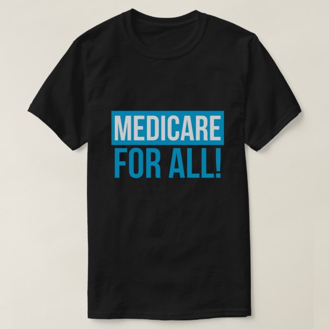 Camiseta Medicare Para Todos Los Servicios De Salud Univers (Diseño del anverso)