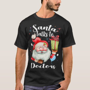 Camiseta Médicas Cutos Regalo De Navidad Santa Conversacion