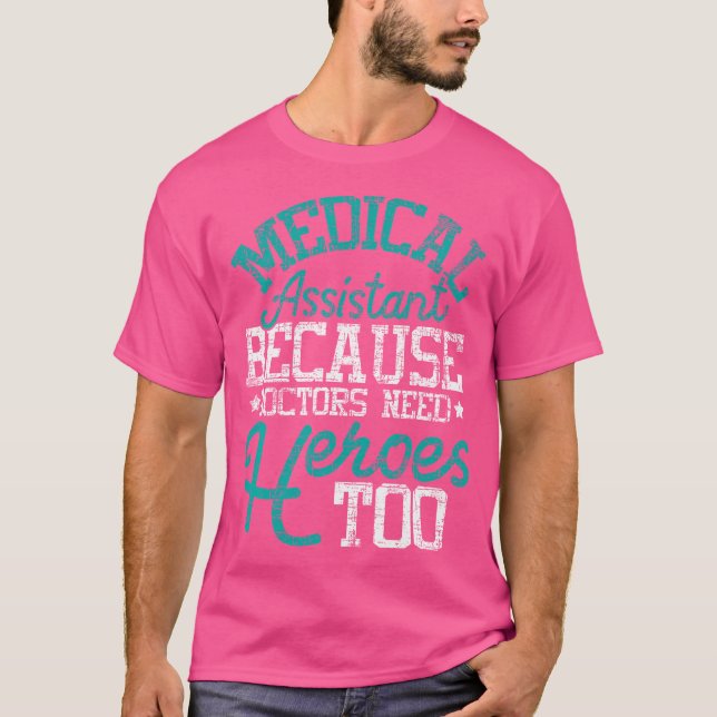 Camiseta Médicas necesitan héroes - Asistente médico (Anverso)