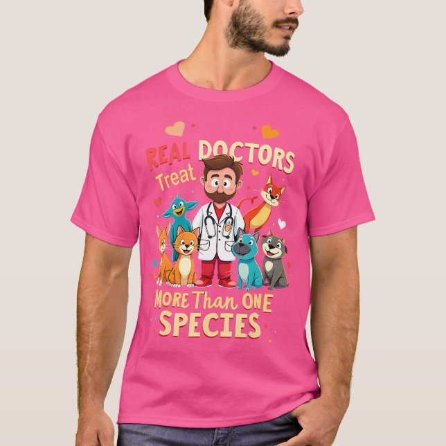 Camiseta Médicas reales tratan a más de una especie de vete (Anverso)