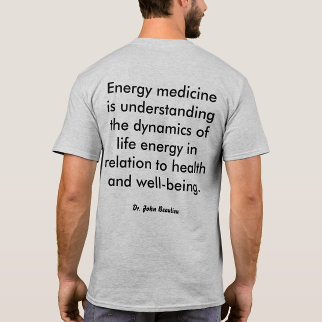 Camiseta Medicina de comprensión de la energía (Reverso)