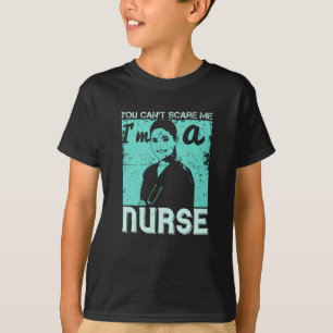 Camiseta Medicina - No puedes asustarme soy una enfermera