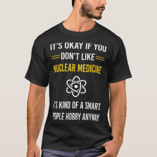 Camiseta Medicina nuclear para personas inteligentes