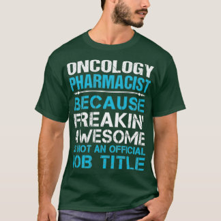 Camiseta Medicina Oncológica Farmacéutica Impresionante Obt