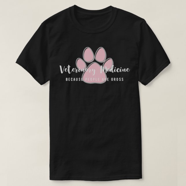 Camiseta Medicina veterinaria porque la gente es bruta (Diseño del anverso)