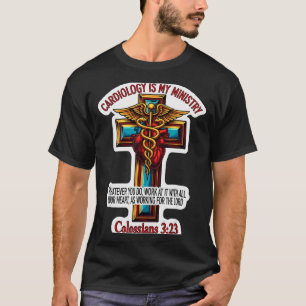 Camiseta Médico Cardiólogo Cristiano La Cardiología Es Mi M