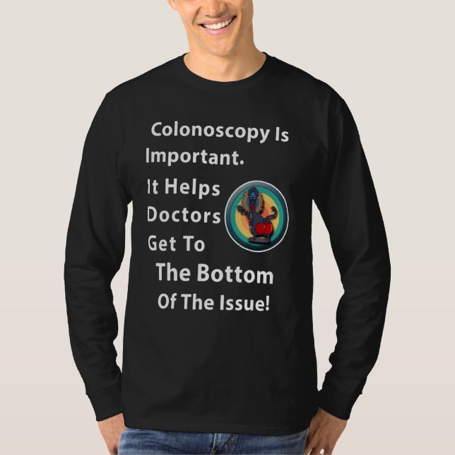 Camiseta Médico de colonoscopia Chiste de trasero (Anverso)