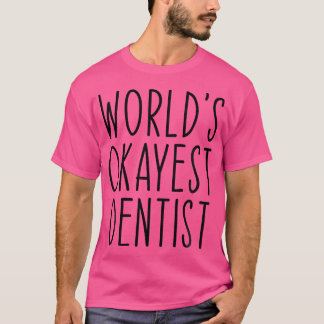Camiseta Médico De Dientes Dentales Divertidos Más Dentista