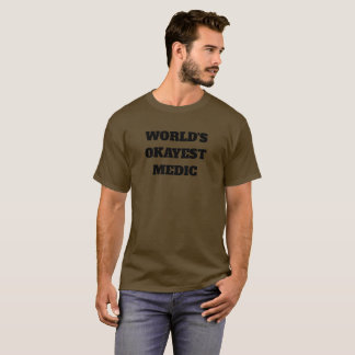 Camiseta Médico de Okayest del mundo