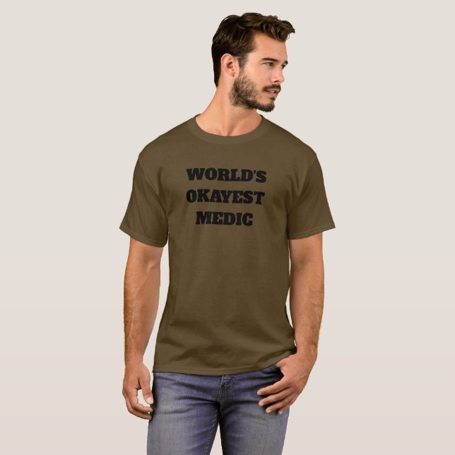 Camiseta Médico de Okayest del mundo (Anverso completo)