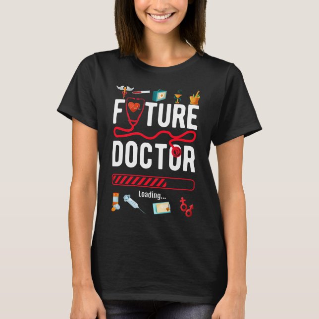 Camiseta Médico divertido de futuros estudiantes Médicos (Anverso)