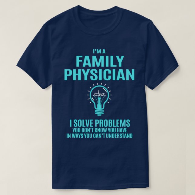 Camiseta Médico Familiar I Resuelve Problemas Regalo Tema 3 (Diseño del anverso)