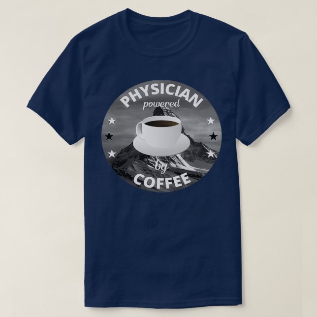 Camiseta Médico impulsado por la montaña del café (Diseño del anverso)