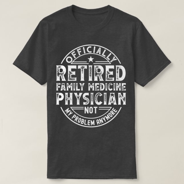 Camiseta Médico jubilado de Medicina Familiar 2 (Diseño del anverso)