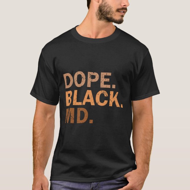 Camiseta Médico negro drogadicto Melanin Mes negro Médico a (Anverso)