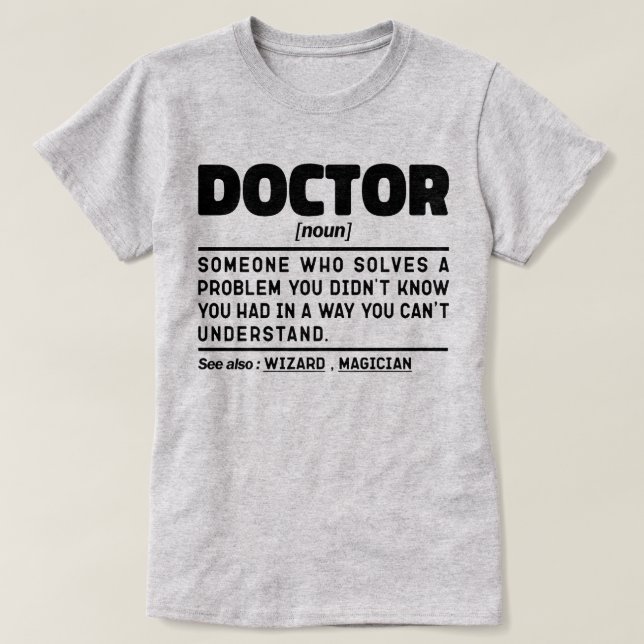 Camiseta Médico Noun Guay Médico Trabajador Sarcástico dici (Diseño del anverso)