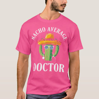 Camiseta Médico promedio de Nacho Médico de Medicina Med Sc