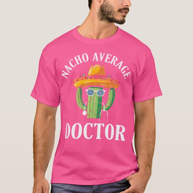 Camiseta Médico promedio de Nacho Médico de Medicina Med Sc (Anverso)