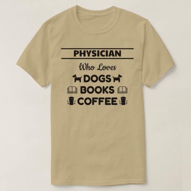Camiseta Médico que ama los libros y el café de los perros (Diseño del anverso)