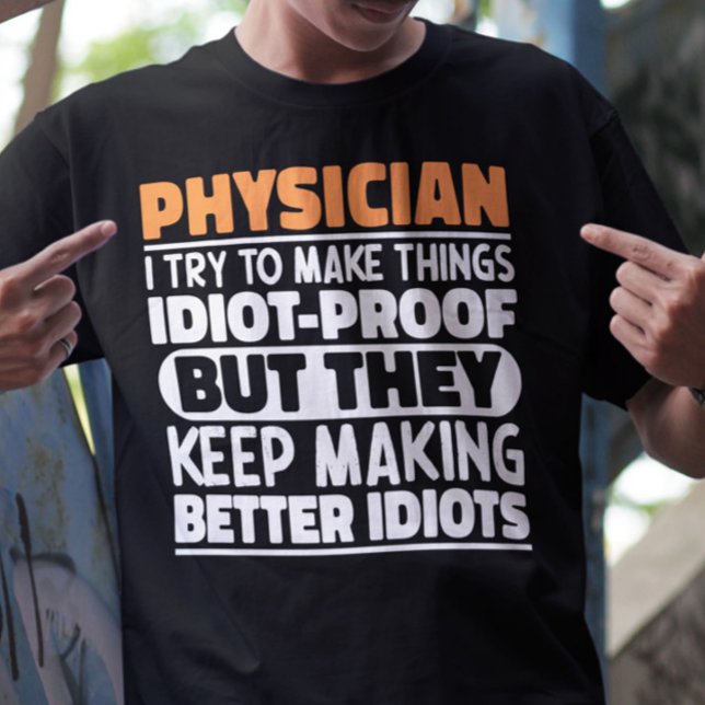 Camiseta Médico que intento hacer las cosas graciosas (Subido por el creador)