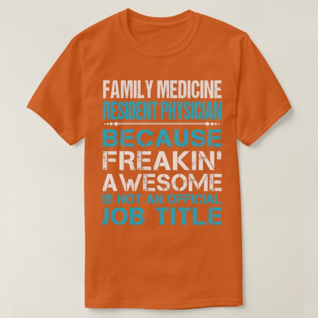 Camiseta Médico residente en medicina familiar Freaking Awe (Diseño del anverso)