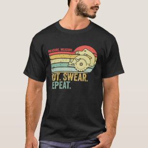 Camiseta Medida Medida Corte Barrido Repetir Carpintero Fun