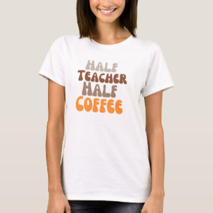 Camiseta Medio café de profesor