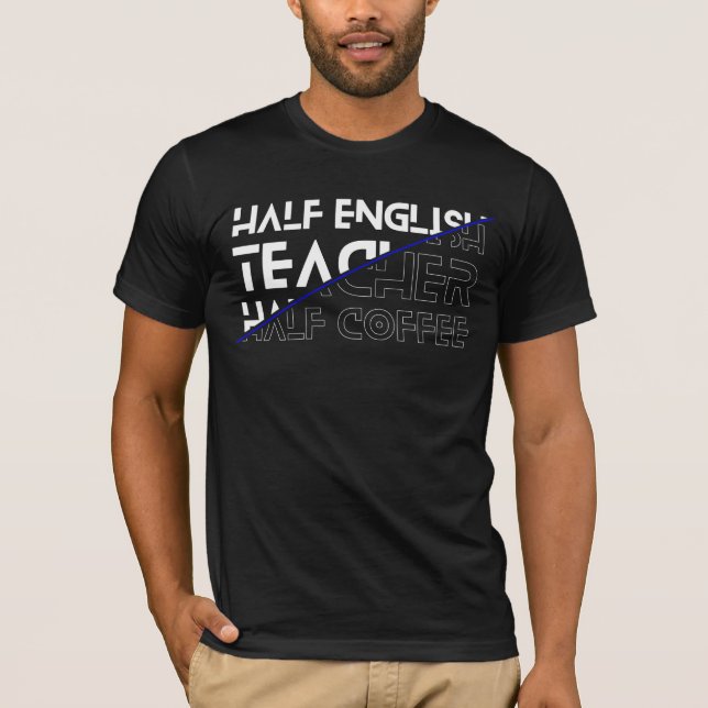 Camiseta Medio café de profesor de inglés (Anverso)