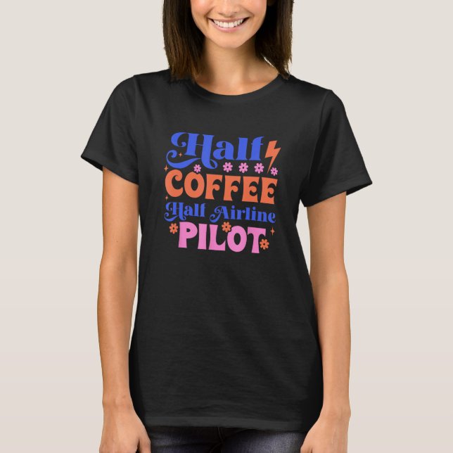 CAMISETA MEDIO CAFÉ, MEDIO AIRLINE PILOTO (Anverso)
