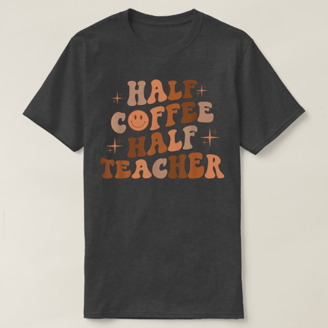 Camiseta Medio Café Medio Profesor Feliz Face Profesor Insp (Diseño del anverso)