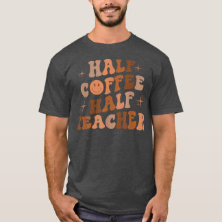 Camiseta Medio Café Medio Profesor Feliz Face Profesor Insp