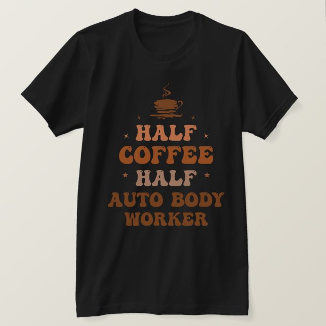 Camiseta Medio Café Medio Trabajador del Cuerpo Automático (Anverso del diseño)