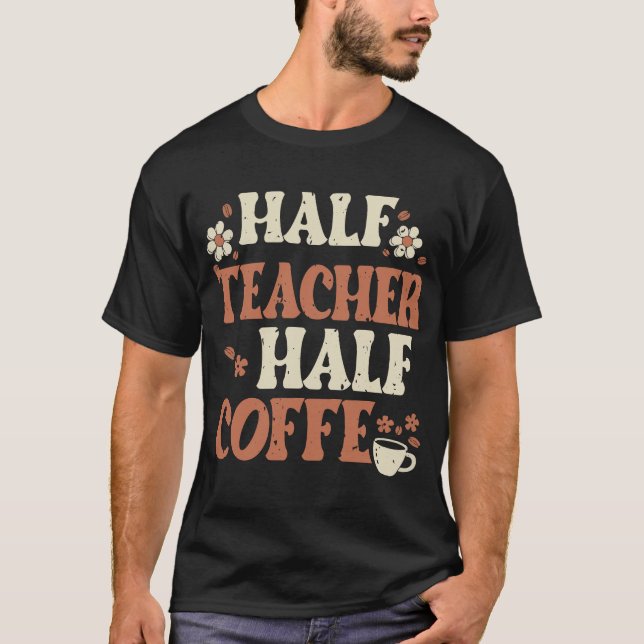 Camiseta Medio café mitad regalo de profesor femenino (Anverso)