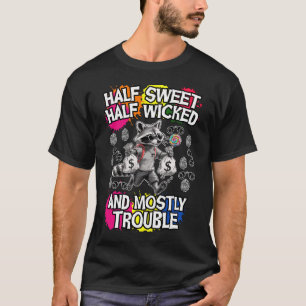 Camiseta medio dulce, medio malvado y en su mayoría problem
