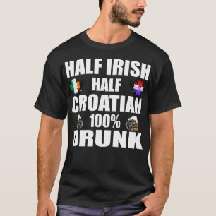 Camiseta Medio irlandés mitad croata borrachos