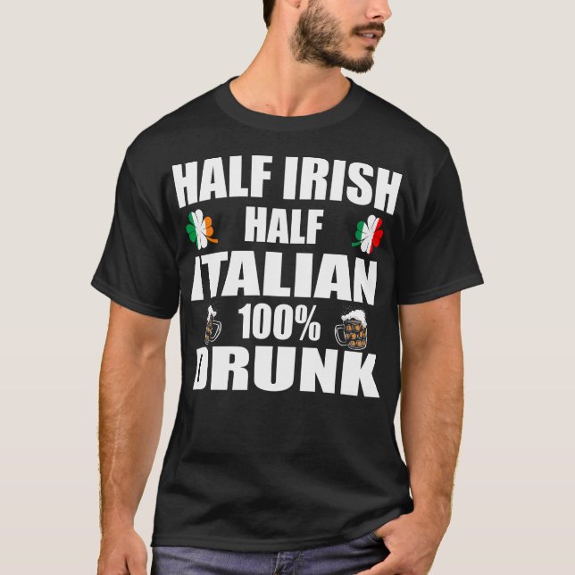 Camiseta Medio irlandés mitad italiano bedor St Patrones (Anverso)