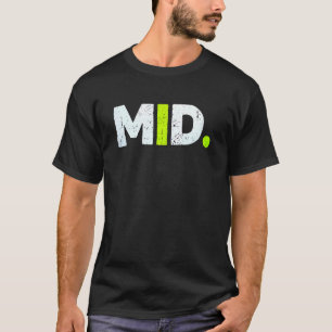 Camiseta MEDIO. Ironía Divertida Modismo de Internet Meme S