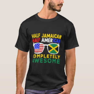 Camiseta Medio jamaiquino mitad americano totalmente asombr